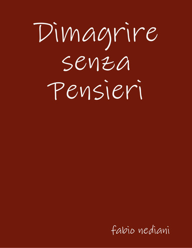 Dimagrire senza Pensieri