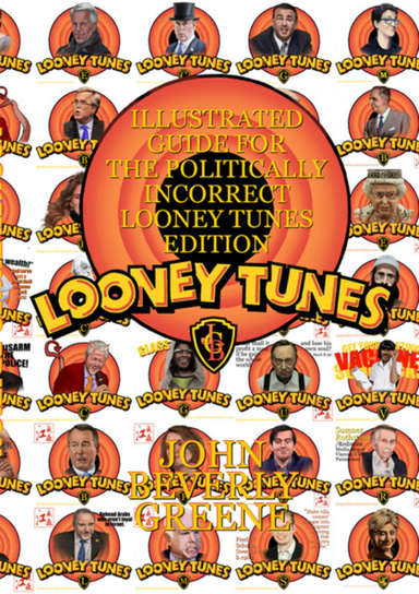 Illustrated Guide for the Politically Incorrect Looney Tunes Edition