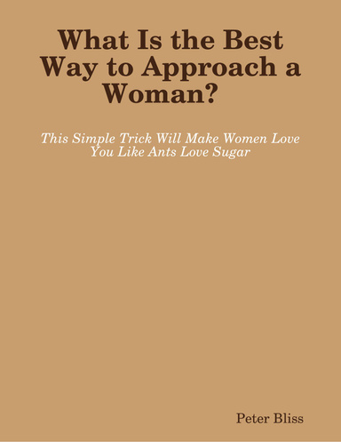 What Is the Best Way to Approach a Woman