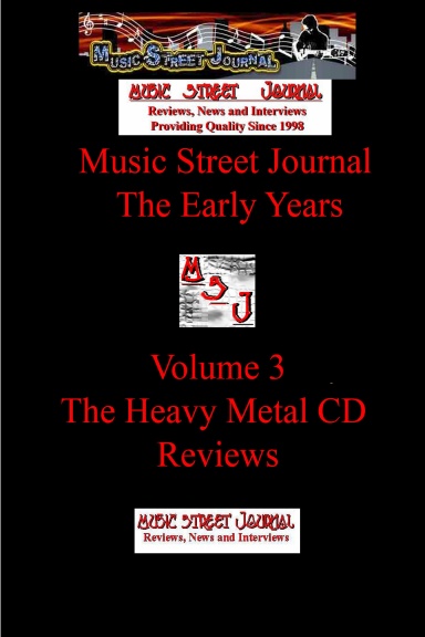 Music Street Journal: The Early Years Volume 3 - The Heavy Metal CD Reviews