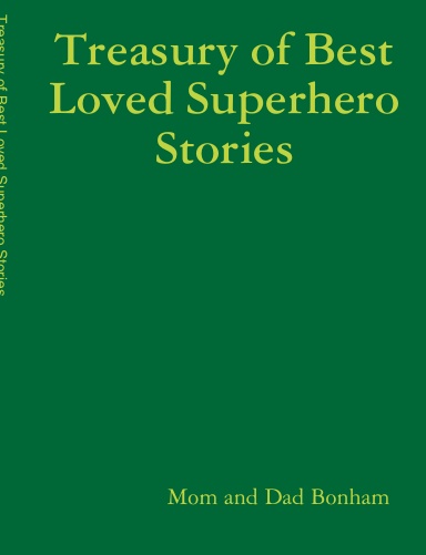 Treasury of Best Loved Superhero Stories