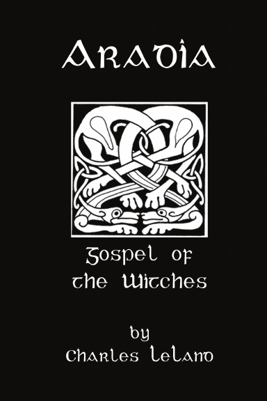 Aradia The Gospel of the Witches