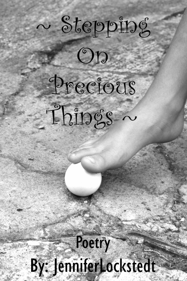 Stepping on Precious Things