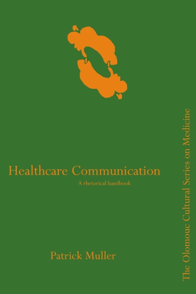 Healthcare Communication: A Rhetorical Handbook