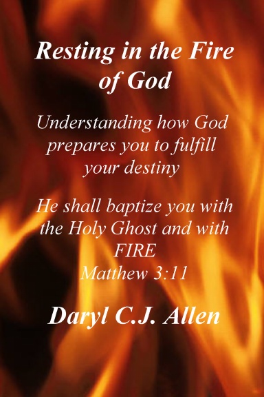 Resting in the Fire of God