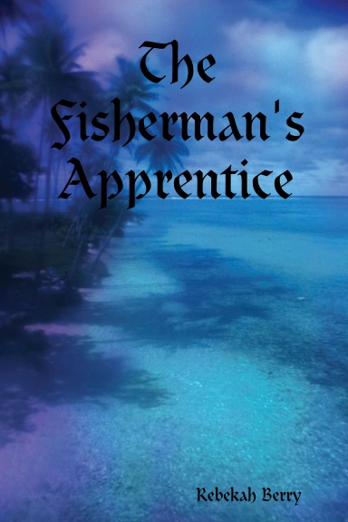 The Fisherman's Apprentice