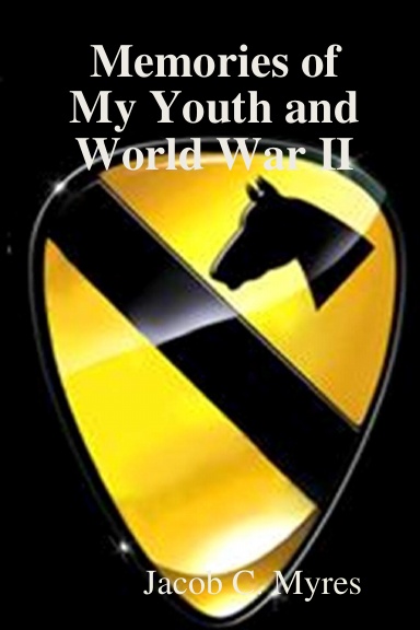 Memories of My Youth and World War II