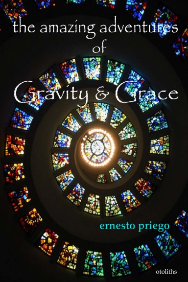the amazing adventures of Gravity & Grace