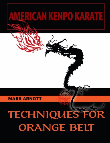 Kenpo Karate Techniques for Orange Belt