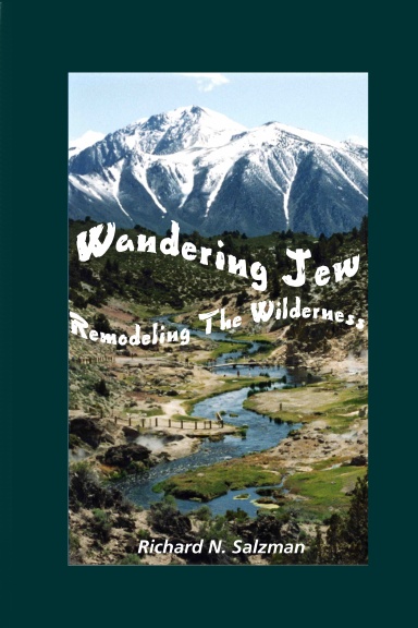 Wandering Jew: Remodeling The Wilderness
