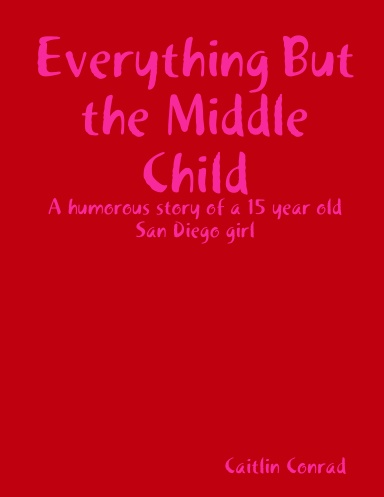 Everything But the Middle Child
