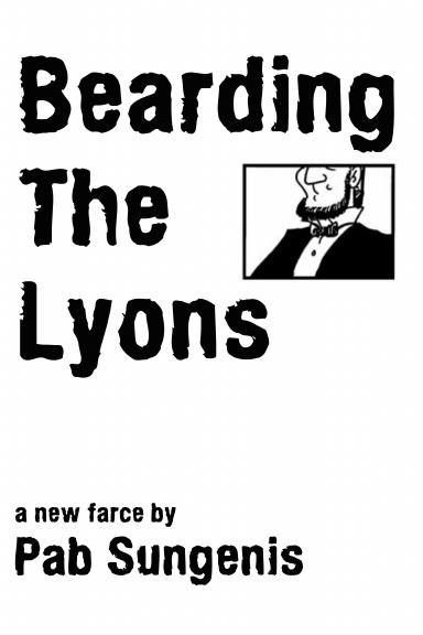 Bearding The Lyons