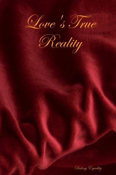 Love's True Reality