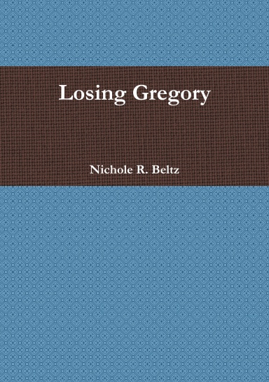 Losing Gregory