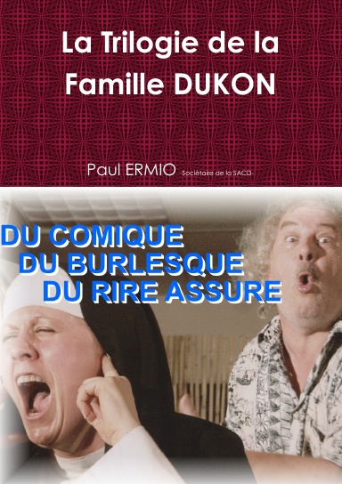 La Trilogie de la Famille DUKON