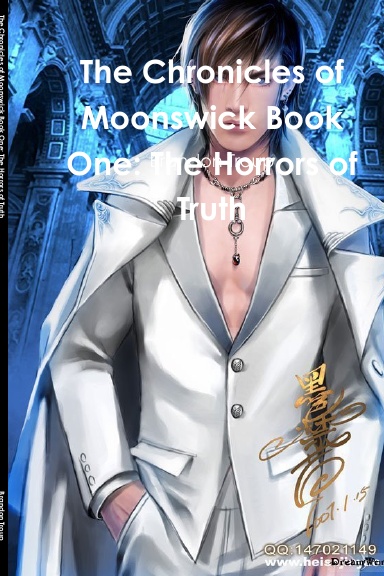 The Chronicles of Moonswick Book One: The Horrors of Truth