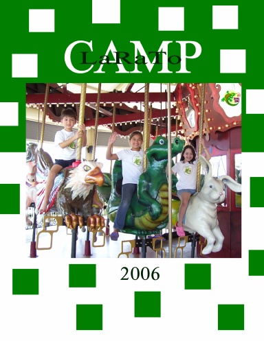 Camp LaRaTo 2006