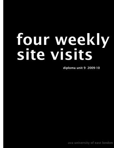 Four Weekly Site Visits