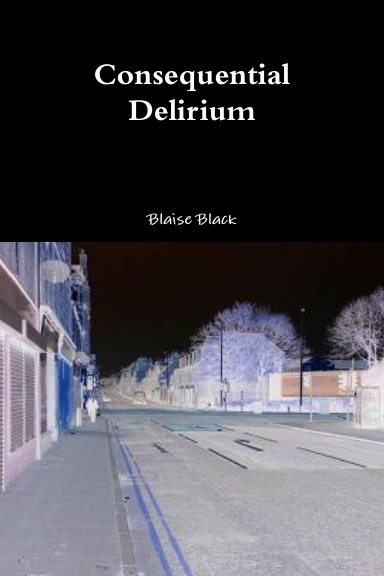 Consequential Delirium