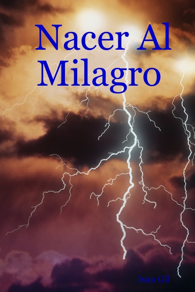Nacer Al Milagro