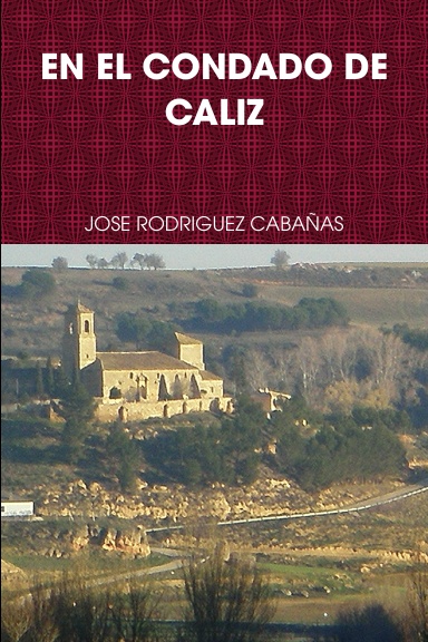 EN EL CONDADO DE CALIZ