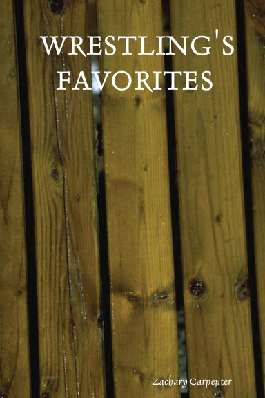 WRESTLING'S FAVORITES