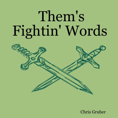 Them's Fightin' Words