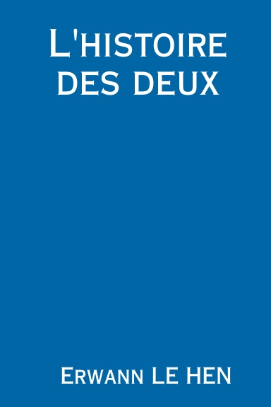 L'histoire des deux