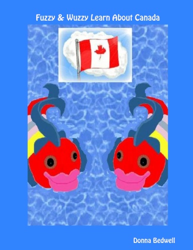 Fuzzy & Wuzzy Learn About Canada
