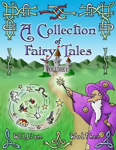 A Collection of Fairy Tales, Volume One
