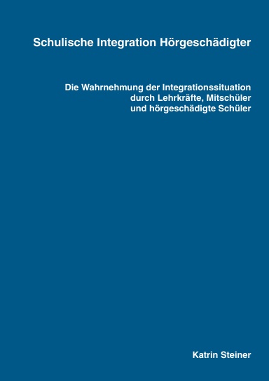 Schulische Integration Hörgeschädigter