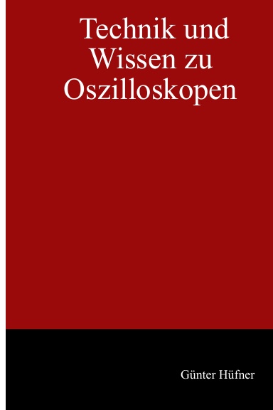 Technik und Wissen zu Oszilloskopen
