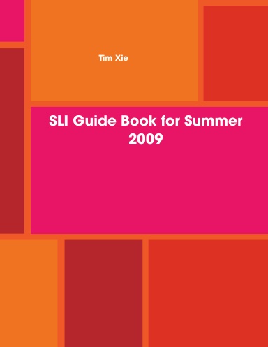 SLI Guide Book for Summer 2009