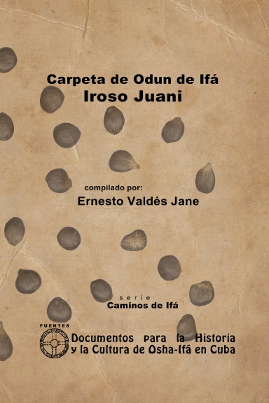 Carpeta Exclusiva del Odun de Ifá Iroso Juani