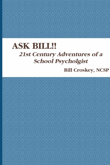 Ask Bill, Second Edition