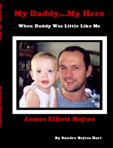 My Daddy, My Hero