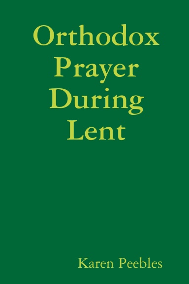 Orthodox Prayer During Lent