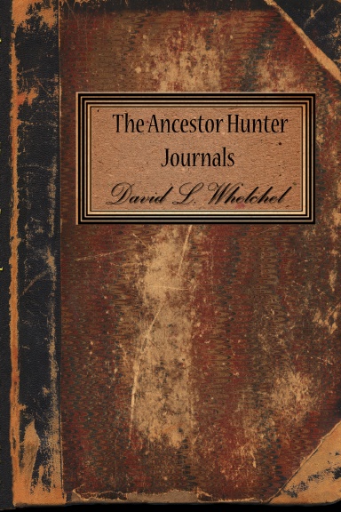 The Ancestor Hunter Journals