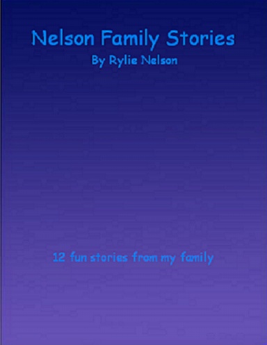 Nelson Family Stories