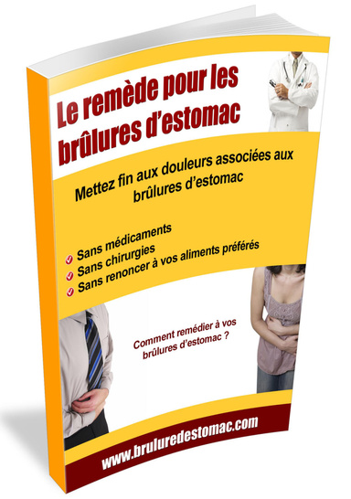 Le remède pour les brûlures d'estomac