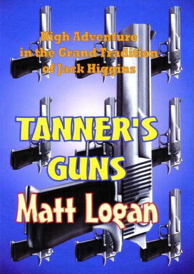 TANNER'S GUNS