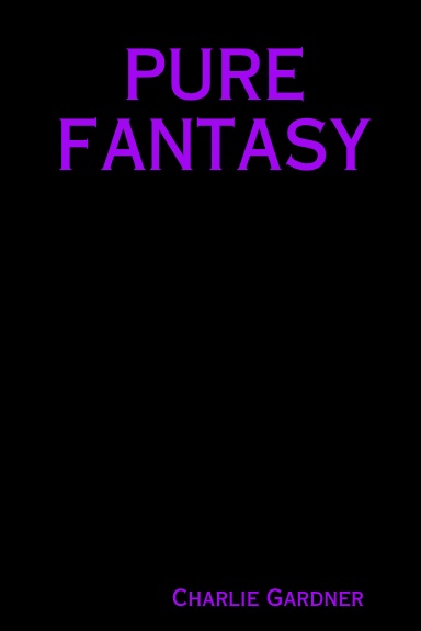 PURE FANTASY