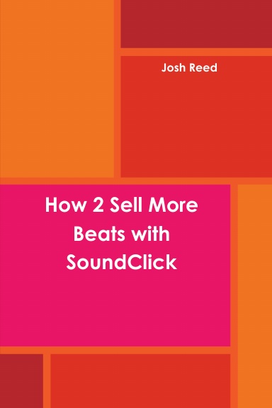 How 2 Sell More Beats with SoundClick