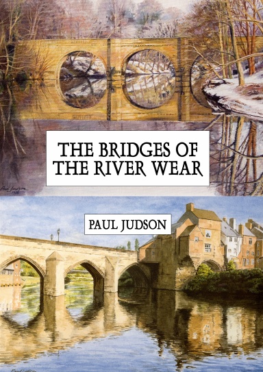 The Bridges of the River Wear
