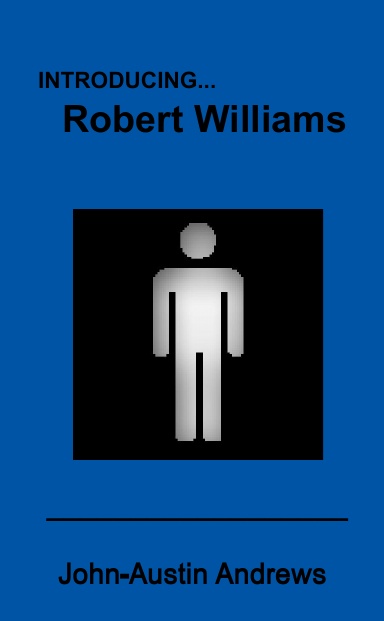 Introducing... Robert Williams