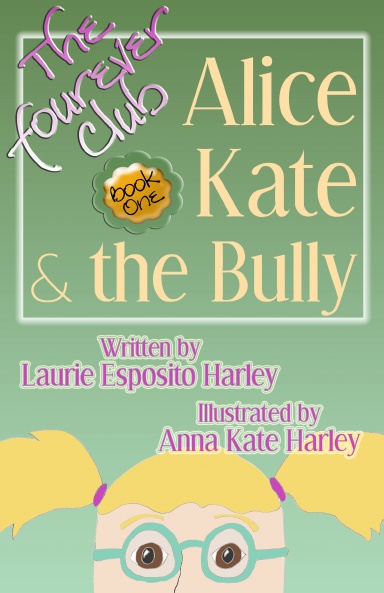 Alice Kate and the Bully