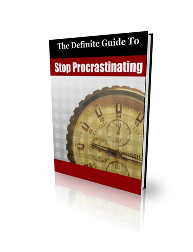 The Definite Guide To Stop Procrastinating