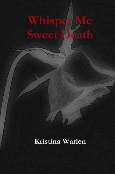 Whisper Me Sweet Death