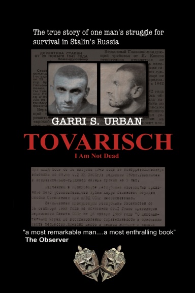 Tovarisch, I Am Not Dead