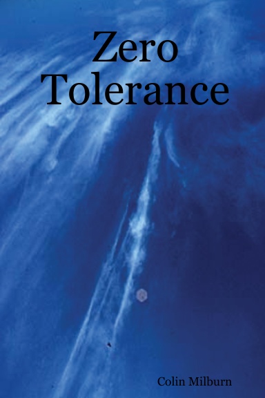 Zero Tolerance